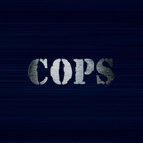 COPS - Spiked but Still Moving