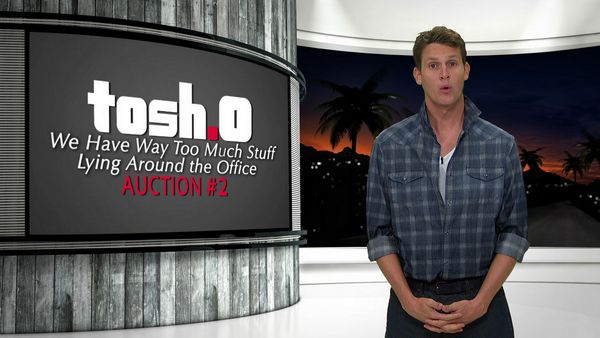 Tosh.0 - Tosh.0 Memorabilia Auction #2