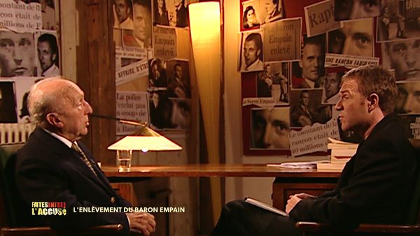 Faites Entrer L'Accusé - L'enlèvement du baron Empain