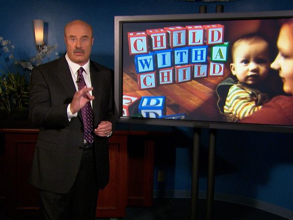 Dr. Phil - Child With A Child