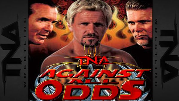 Against All Odds - TNA Against All Odds 2005