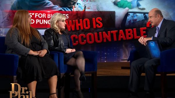 Dr. Phil Primetime - “Likes” for Bullies and Punches: Who is Accountable?