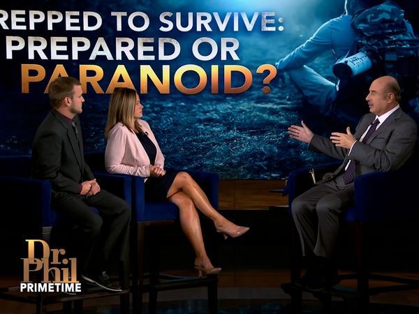 Dr. Phil Primetime - Prepped to Survive: Prepared or Paranoid?