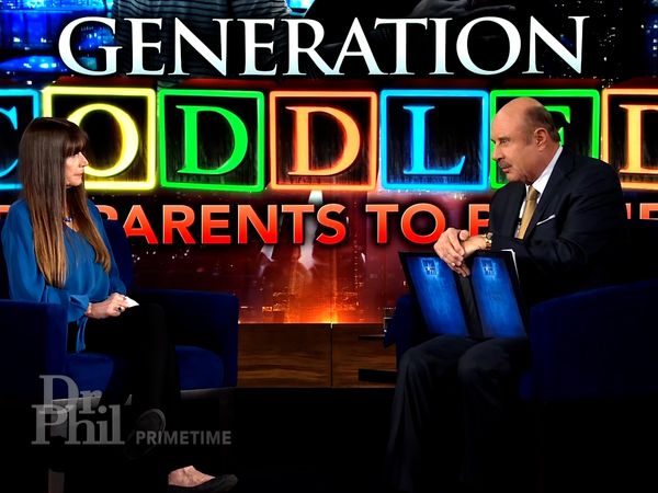 Dr. Phil Primetime - Generation Coddled: Are Parents to Blame?