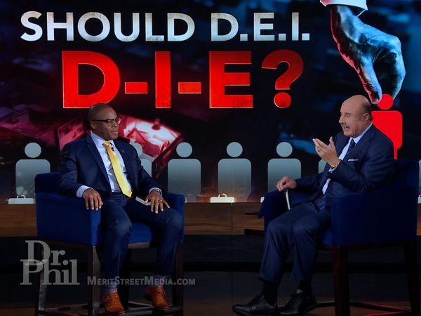 Dr. Phil Primetime - Should DEI Die?