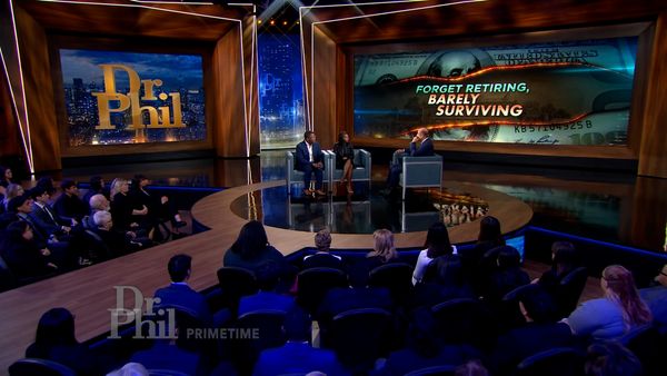 Dr. Phil Primetime - Forget Retiring: Barely Surviving