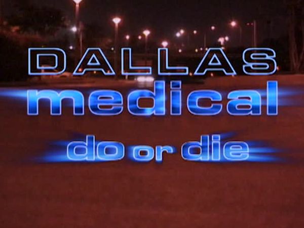 City Medical: Dallas - Do Or Die