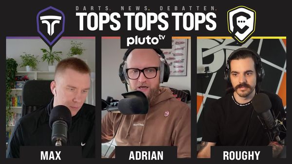 Tops Tops Tops - der Darts-Podcast - Folge 40 | Mighty Mike endlich wieder mächtig