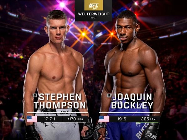 307: Stephen Thompson vs. Joaquin Buckley Prelims - 307: Stephen Thompson vs. Joaquin Buckley Prelims