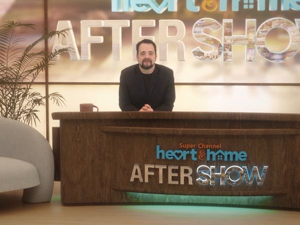 Super Channel Heart & Home After Show - Episode 12