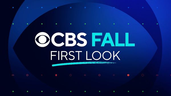 CBS Fall First Look - CBS Fall First Look 2026